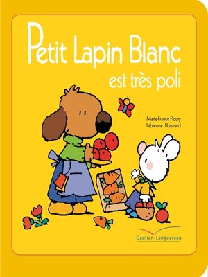 cover image of Petit Lapin Blanc est très poli